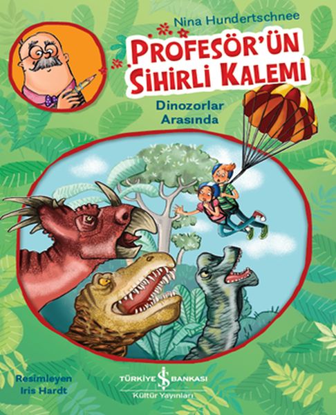 Profesörün Sihirli Kalemi  Dinozorlar Arasında