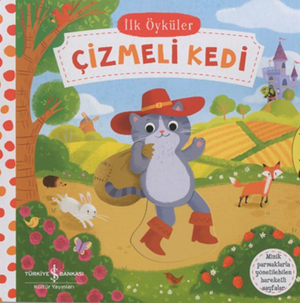 Hareketli Çizmeli Kedi  İlk Öyküler