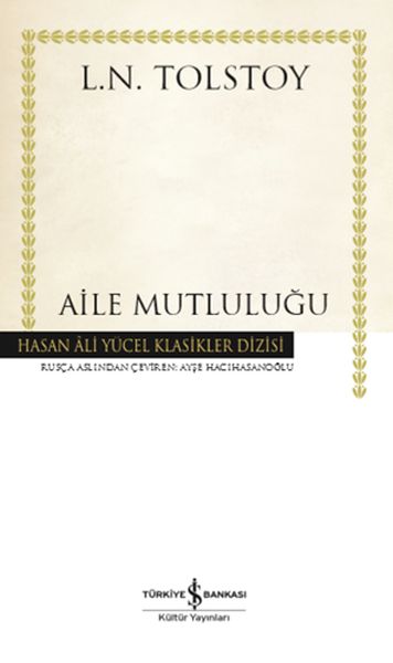 Aile Mutluluğu  Hasan Ali Yücel Klasikleri Ciltli