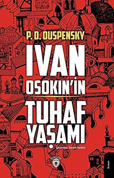 Ivan Osokinin Tuhaf Yaşamı