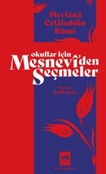 Okullar İçin Mesneviden Seçmeler