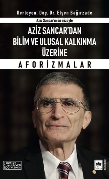 Aziz Sancardan Bilim ve Ulusal Kalkınma Üzerine Aforizmalar