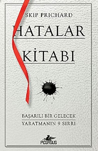 Hatalar Kitabı Başarılı Bir Gelecek Yaratmanın 9 Sırrı