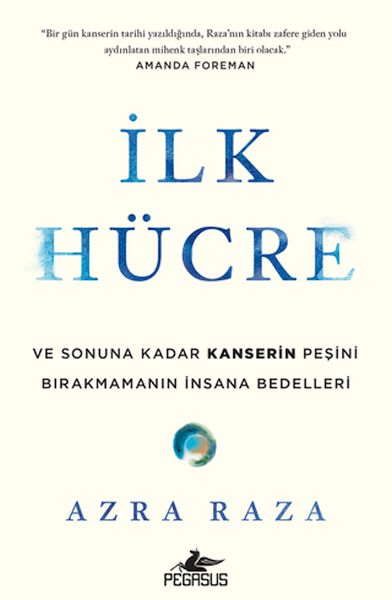 İlk Hücre Ve Sonuna Kadar Kanserin Peşini Bırakmamanın İnsana Bedelleri