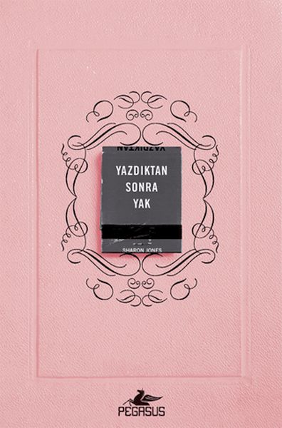 Yazdıktan Sonra Yak