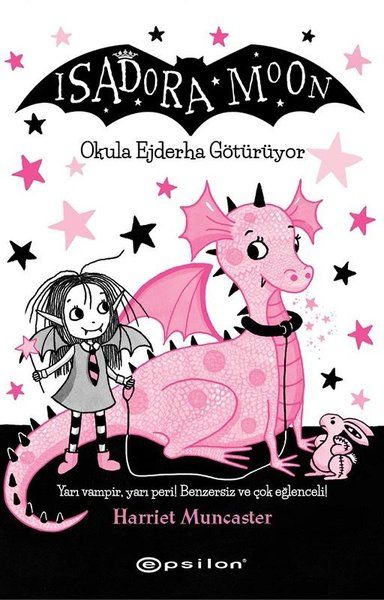 Isadora Moon  Okula Ejderha Götürüyor