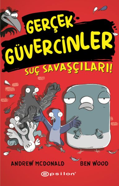 Gerçek Güvercinler 1 Suç Savaşçıları