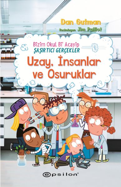 Bizim Okul Bi Acayip Şaşırtıcı Gerçekler Uzay İnsanlar ve Osuruklar