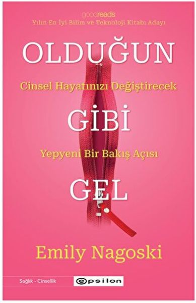 Olduğun Gibi Gel  Cinsel Hayatınızı Değiştirecek Yepyeni Bir Bakış Açısı