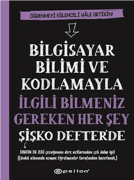 Bilgisayar Bilimi ve Kodlamayla İlgili Bilmeniz Gereken Her Şey Şişko Defterde