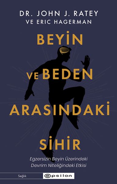 Beyin ve Beden Arasındaki Sihir