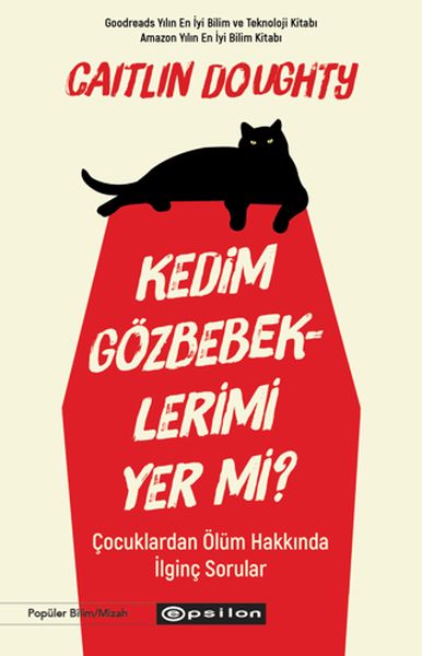 Kedim Gözbebeklerimi Yer mi