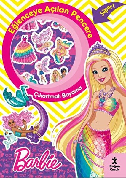 Barbie Eğlenceye Açılan Pencere Çıkartmalı Boyama Kitabı