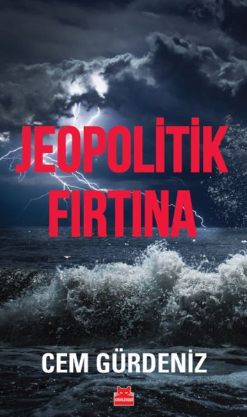 Jeopolitik Fırtına