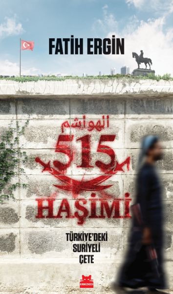 515 Haşimi Türkiye’deki Suriyeli Çete