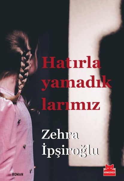 Hatırlayamadıklarımız