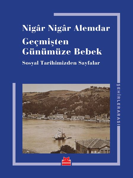 Geçmişten Günümüze Bebek