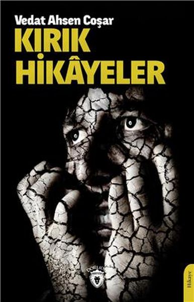 Kırık Hikayeler