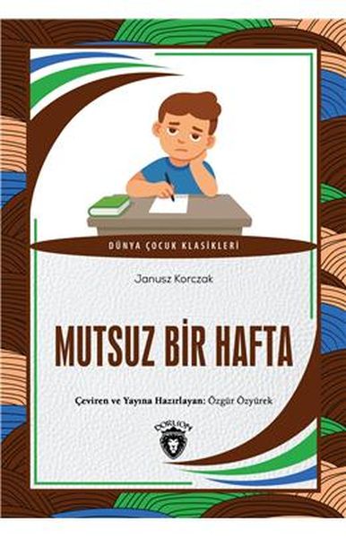 Mutsuz Bir Hafta Dünya Çocuk Klasikleri 712 Yaş