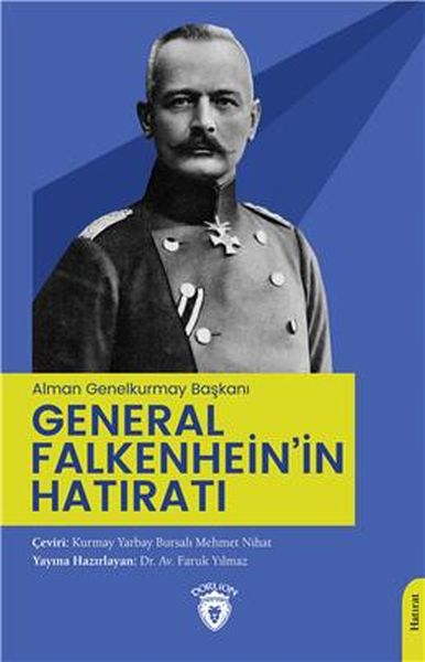 Alman Genelkurmay Başkanı General Falkenhein’İn Hatıratı