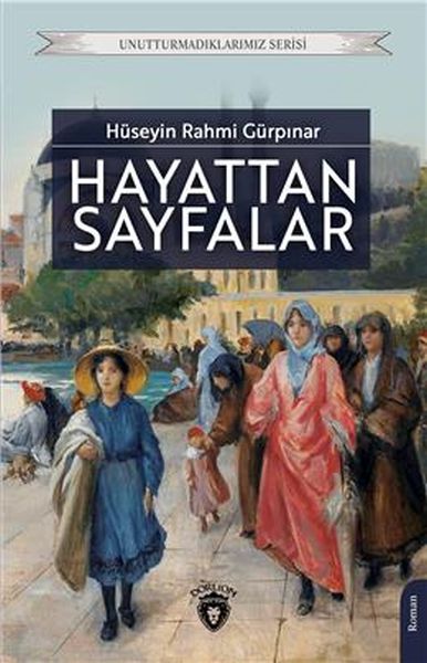 Hayattan Sayfalar Unutturmadıklarımız Serisi