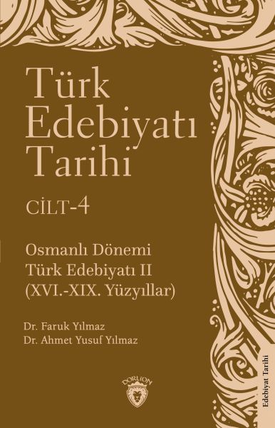 Türk Edebiyatı Tarihi 4 Cilt Osmanlı Dönemi Türk Edebiyatı II XVIXIX Yüzyıllar