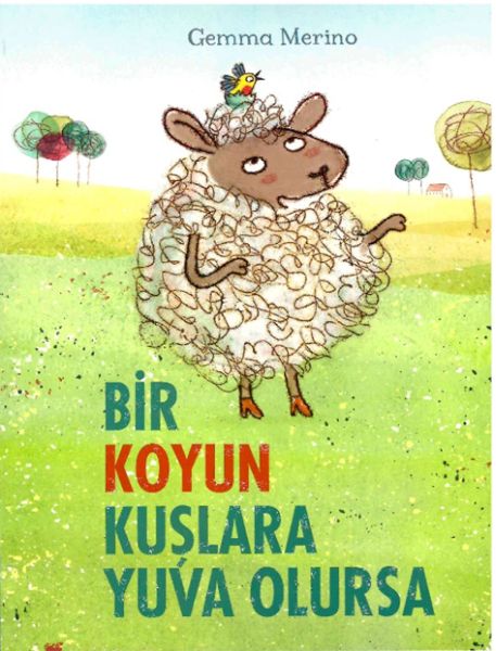 Bir Koyun Kuşlara Yuva Olursa