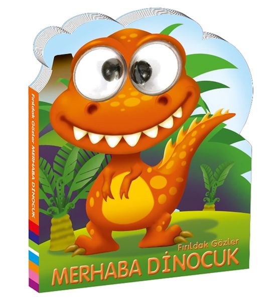 Fırıldak Gözler Merhaba Dinocuk