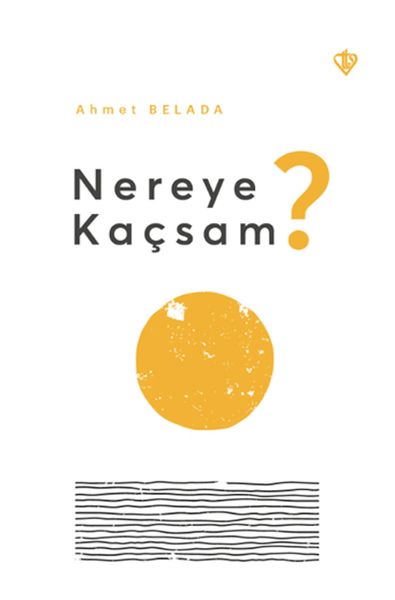 Nereye Kaçsam 