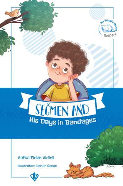 Seğmen And His Days İn Bandages Seğmenle Sargılı Günler  İngilizce