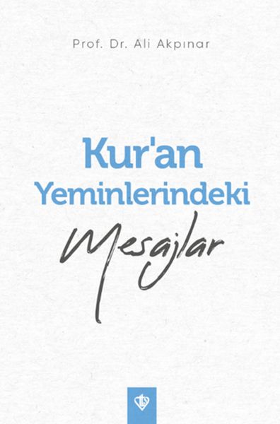 Kur’an Yeminlerindeki Mesajlar