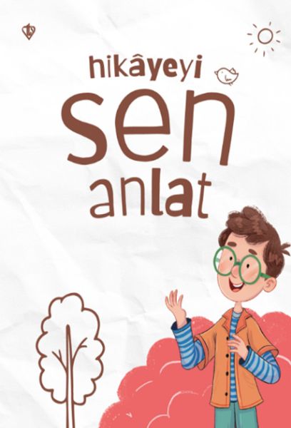 Hikayeyi Sen Anlat