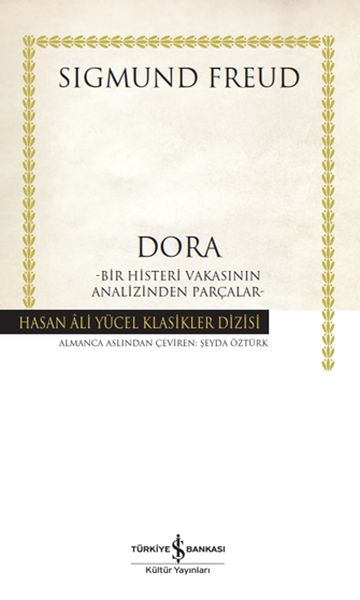 Dora – Bir Histeri Vakasının Analizinden Parçalar  Hasan Ali Yücel Klasikleri Ciltli