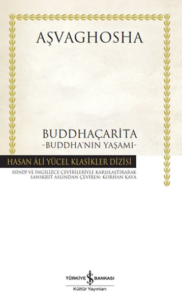 Buddhaçarita  Buddhanın Yaşamı  Hasan Ali Yücel Klasikleri