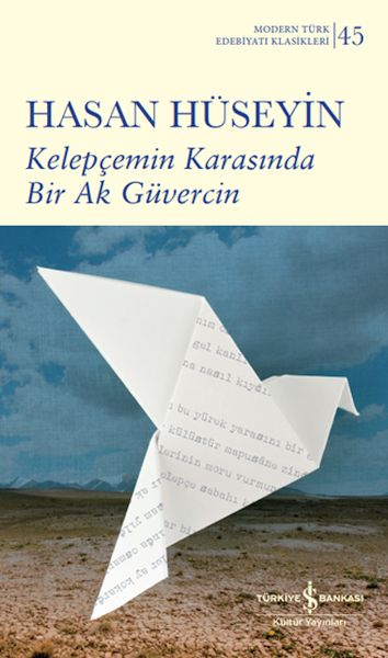 Kelepçemin Karasında Bir Ak Güvercin Ciltli