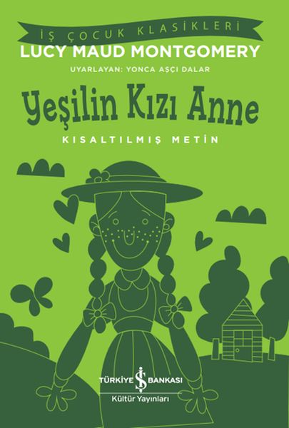 Yeşilin Kızı Anne  Kısaltılmış Metin