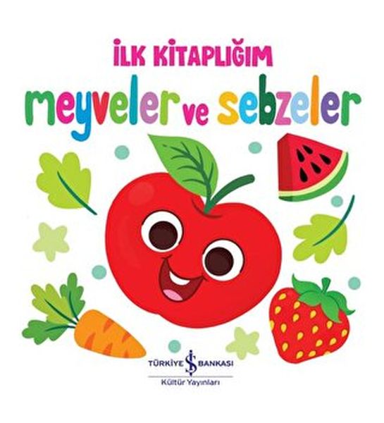 Meyveler ve Sebzeler  İlk Kitaplığım