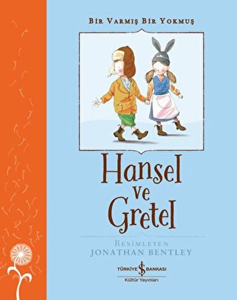 Hansel ve Gretel  Bir Varmış Bir Yokmuş