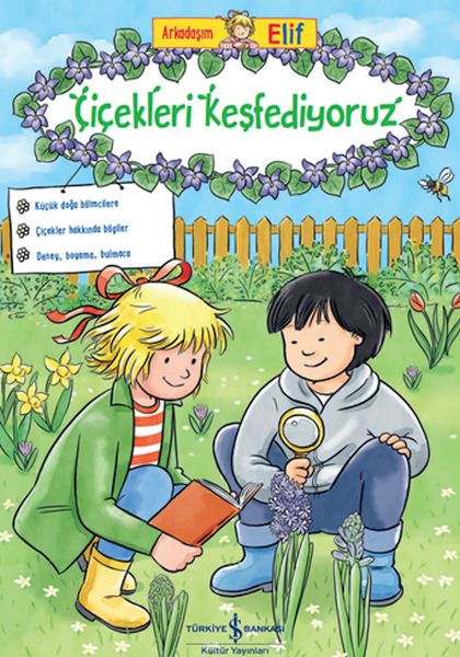 Arkadaşım Elif – Çiçekleri Keşfediyoruz