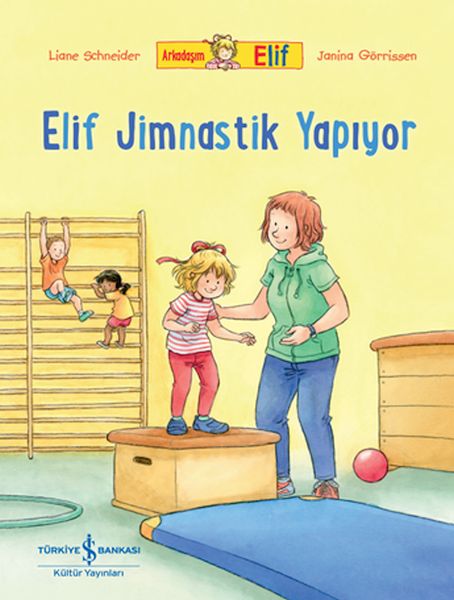 Arkadaşım Elif  Elif Jimnastik Yapıyor