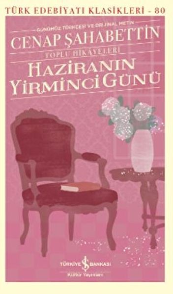 Haziranın Yirminci Günü – Toplu Hikayeleri Ciltli  Türk Edebiyatı Klasikleri