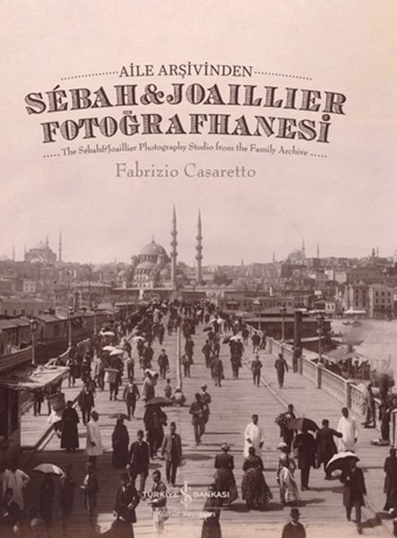 Aile Arşivinden Sebah  Joaillier Fotoğrafhanesi