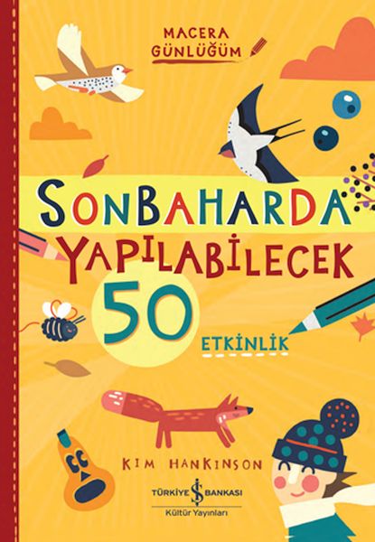 Sonbaharda Yapılabilecek 50 Etkinlik – Macera Günlüğüm