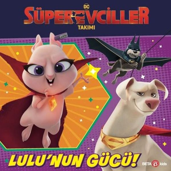 DC Süper Evciller Takımı  Lulunun Gücü