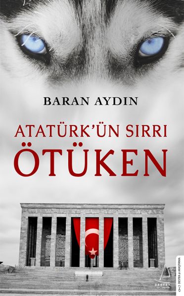 Atatürkün Sırrı Ötüken