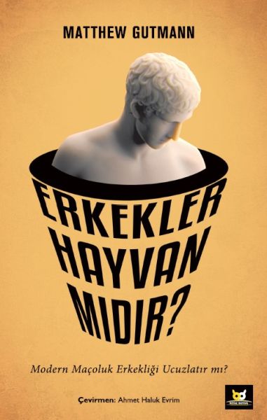 Erkekler Hayvan mıdır