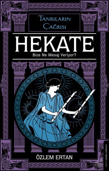 Hekate Bize Ne Mesaj VeriyorTanrıların Çağrısı