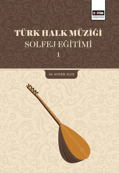 Türk Halk Müziği Solfej Eğitimi 1