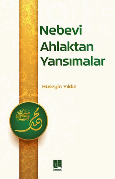 Nebevi Ahlaktan Yansımalar