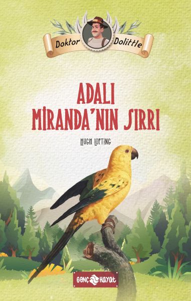 Dr Dolittle Adalı Miranda’nın Sırrı